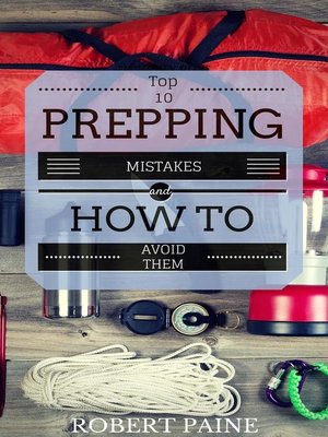 cover image of Top 10 Prepping Mistakes (and How to Avoid Them)